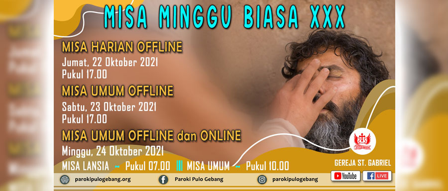 Misa Hari Minggu Biasa XXX, 24 Oktober 2021 - Paroki Pulo Gebang - KAJ