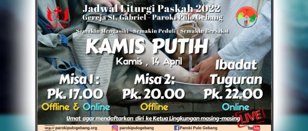 Misa Kamis Putih, 14 April 2022 - Paroki Pulo Gebang - KAJ