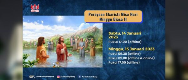 Misa Hari Minggu Biasa II - Paroki Pulo Gebang - KAJ